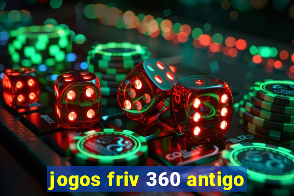 jogos friv 360 antigo